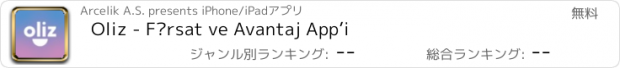 おすすめアプリ Oliz - Fırsat ve Avantaj App’i