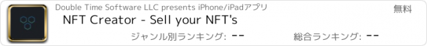 おすすめアプリ NFT Creator - Sell your NFT's