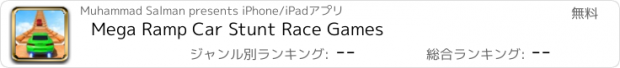 おすすめアプリ Mega Ramp Car Stunt Race Games