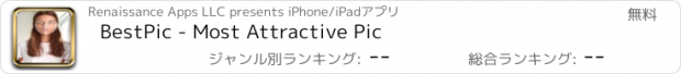 おすすめアプリ BestPic - Most Attractive Pic