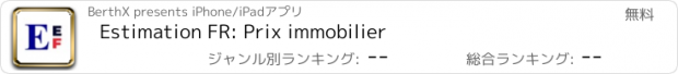 おすすめアプリ Estimation FR: Prix immobilier