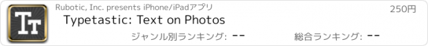 おすすめアプリ Typetastic: Text on Photos