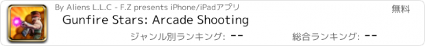 おすすめアプリ Gunfire Stars: Arcade Shooting