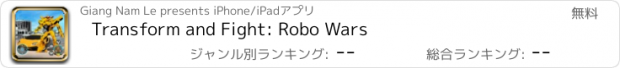 おすすめアプリ Transform and Fight: Robo Wars