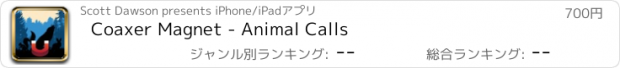 おすすめアプリ Coaxer Magnet - Animal Calls