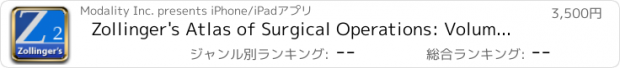 おすすめアプリ Zollinger's Atlas of Surgical Operations: Volume 2, Gastrointestinal: Upper