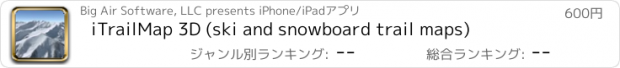 おすすめアプリ iTrailMap 3D (ski and snowboard trail maps)