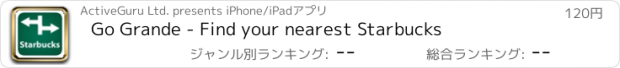 おすすめアプリ Go Grande - Find your nearest Starbucks