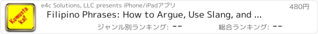 おすすめアプリ Filipino Phrases: How to Argue, Use Slang, and More!