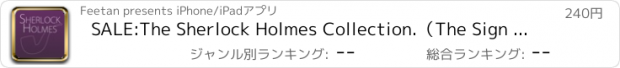 おすすめアプリ SALE:The Sherlock Holmes Collection.（The Sign of the Four ,The Case book of Sherlock Holmes...etc.10 books）(sherlock season)