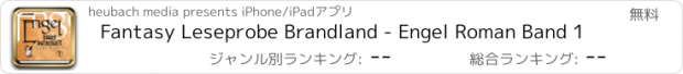 おすすめアプリ Fantasy Leseprobe Brandland - Engel Roman Band 1