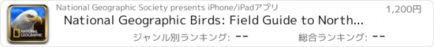 おすすめアプリ National Geographic Birds: Field Guide to North America