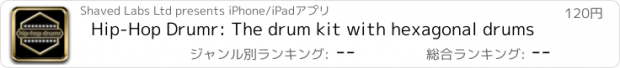 おすすめアプリ Hip-Hop Drumr: The drum kit with hexagonal drums