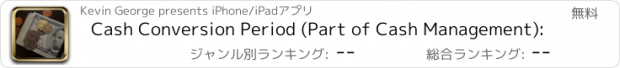 おすすめアプリ Cash Conversion Period (Part of Cash Management):