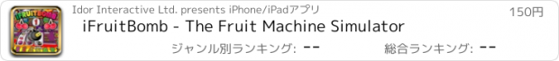 おすすめアプリ iFruitBomb - The Fruit Machine Simulator