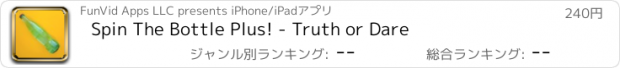 おすすめアプリ Spin The Bottle Plus! - Truth or Dare