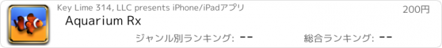 おすすめアプリ Aquarium Rx