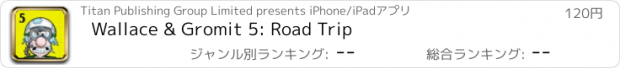 おすすめアプリ Wallace & Gromit 5: Road Trip