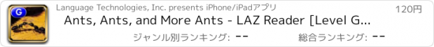 おすすめアプリ Ants, Ants, and More Ants - LAZ Reader [Level G–first grade]