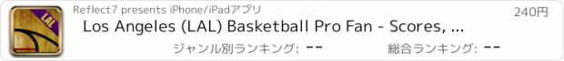 おすすめアプリ Los Angeles (LAL) Basketball Pro Fan - Scores, Stats, Schedules & News