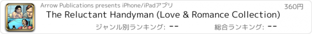 おすすめアプリ The Reluctant Handyman (Love & Romance Collection)