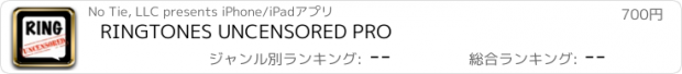 おすすめアプリ RINGTONES UNCENSORED PRO