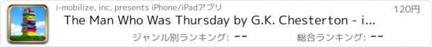 おすすめアプリ The Man Who Was Thursday by G.K. Chesterton - iRead Series