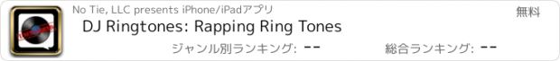 おすすめアプリ DJ Ringtones: Rapping Ring Tones