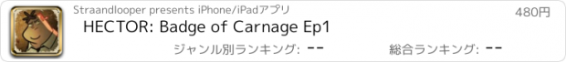 おすすめアプリ HECTOR: Badge of Carnage Ep1