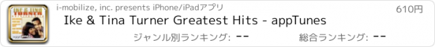 おすすめアプリ Ike & Tina Turner Greatest Hits - appTunes