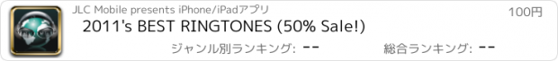 おすすめアプリ 2011's BEST RINGTONES (50% Sale!)