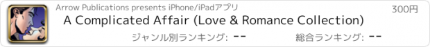 おすすめアプリ A Complicated Affair (Love & Romance Collection)
