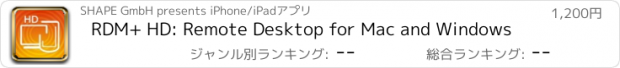 おすすめアプリ RDM+ HD: Remote Desktop for Mac and Windows