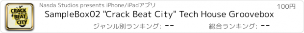 おすすめアプリ SampleBox02 "Crack Beat City" Tech House Groovebox