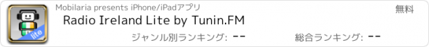 おすすめアプリ Radio Ireland Lite by Tunin.FM