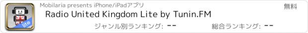 おすすめアプリ Radio United Kingdom Lite by Tunin.FM