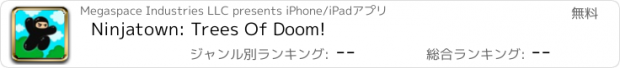 おすすめアプリ Ninjatown: Trees Of Doom!