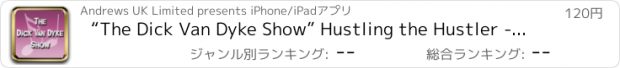 おすすめアプリ “The Dick Van Dyke Show” Hustling the Hustler - Films4Phones