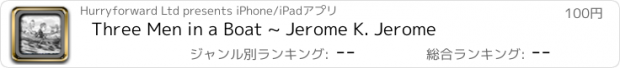 おすすめアプリ Three Men in a Boat ~ Jerome K. Jerome