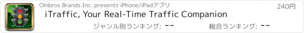 おすすめアプリ iTraffic, Your Real-Time Traffic Companion