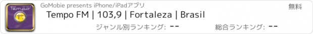 おすすめアプリ Tempo FM | 103,9 | Fortaleza | Brasil