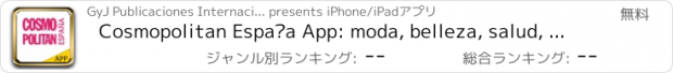おすすめアプリ Cosmopolitan España App: moda, belleza, salud, amor y lifestyle.