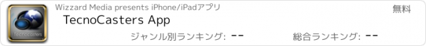 おすすめアプリ TecnoCasters App