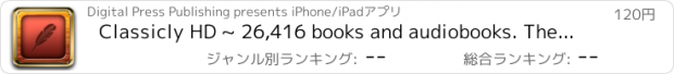 おすすめアプリ Classicly HD ~ 26,416 books and audiobooks. The ultimate library.
