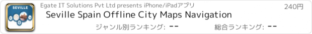 おすすめアプリ Seville Spain Offline City Maps Navigation