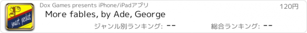 おすすめアプリ More fables, by Ade, George