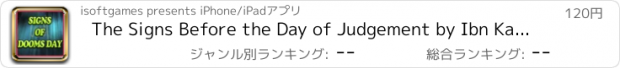 おすすめアプリ The Signs Before the Day of Judgement by Ibn Katheer