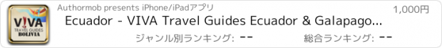 おすすめアプリ Ecuador - VIVA Travel Guides Ecuador & Galapagos Islands Guidebook