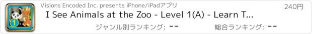 おすすめアプリ I See Animals at the Zoo - Level 1(A) - Learn To Read Books