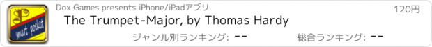おすすめアプリ The Trumpet-Major, by Thomas Hardy